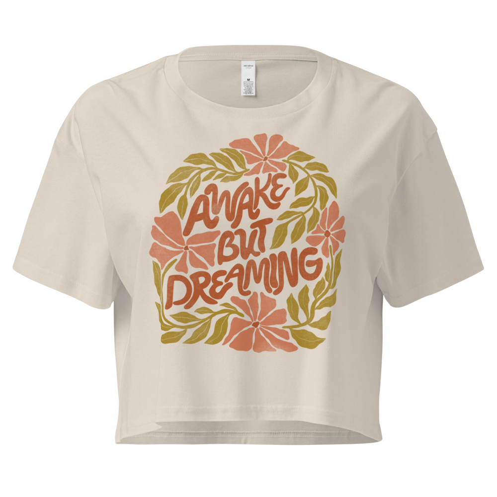 Awake But Dreaming Crop top