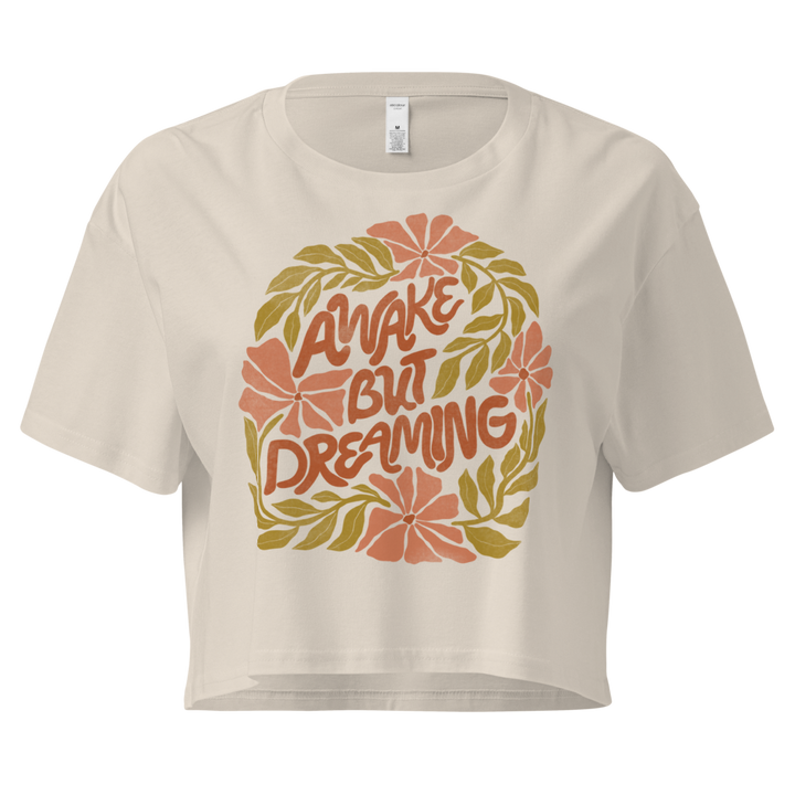 Awake But Dreaming Crop top