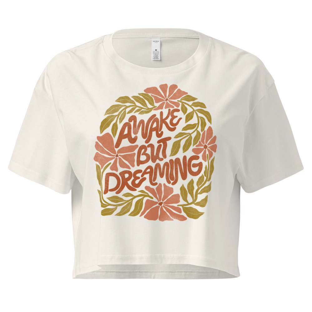 Awake But Dreaming Crop top